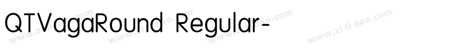 QTVagaRound Regular字体转换